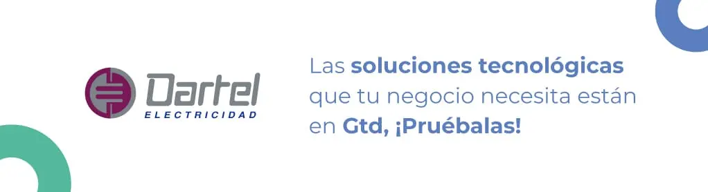 Imagen con logo de dartel y frase "las soluciones tecnológicas que tu negocio necesita están en Gtd, ¡Pruébalas!