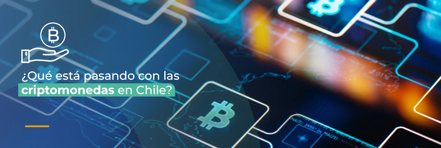 Qué está pasando con las criptomonedas en Chile